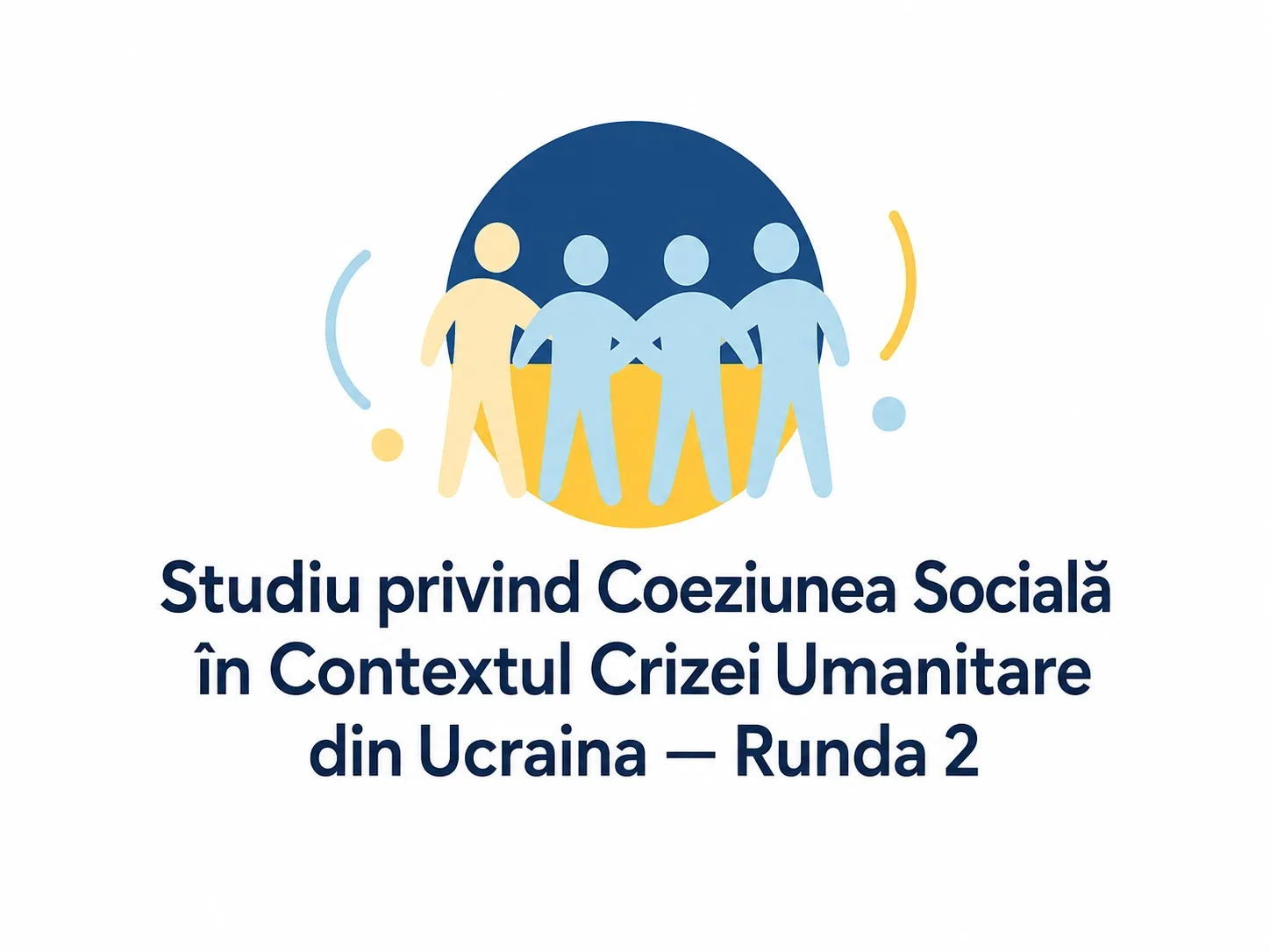 Studiu privind coeziunea socială în contextul crizei umanitare din Ucraina, runda 2